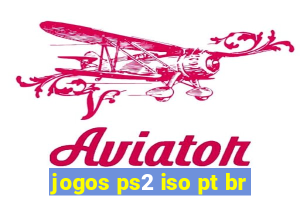 jogos ps2 iso pt br